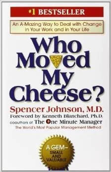 Who Moved My Cheese?